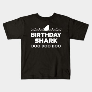 Birthday Shark Doo Doo Doo Kids T-Shirt